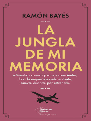 cover image of La jungla de mi memoria